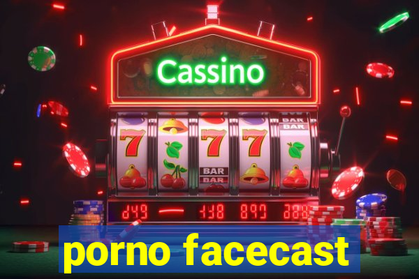 porno facecast